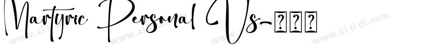 Martyric Personal Us字体转换 Martyric Personal Us字体转换